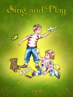 Cover for 'Sing and play.'