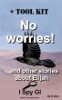 No worries! + Tool Kit by Di Allen