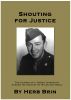 Shouting for Justice: The Journey of a Jewish Journalist by Herb Brin