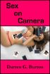 Sex On Camera by Darren G. Burton