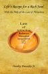 Life's Recipe for a Rich Soul with the help of the Law of Attraction by Stanley Dawejko