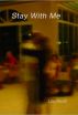 Stay With Me by Lou Sicoli