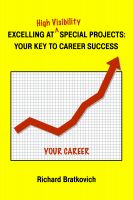 Cover for 'Excelling at High Visibility Special Projects'