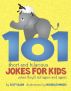 101 Short and Hilarious Jokes For Kids - Jokes They'll Tell Again and Again by Scott Allen
