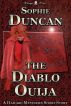The Diablo Ouija by Sophie Duncan