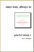once wuz, always iz - pOeTrY bOoK 2 by Steve Glickman