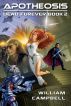 Apotheosis: Dead Forever Book 2 by William Campbell