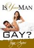 Is Your Man Gay? by Tonja Ayers