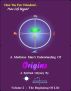 ORIGINS - Volume 2 - The Beginning Of Life by White Eagle