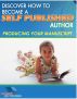 HOW TO BECOME A SELF PUBLISHED AUTHOR: PRODUCING YOUR MANUSCRIPT by BookMark Self Publishing