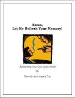 Cover for 'Satan, Let Me Refresh Your Memory (Reclaiming Your God-Given Power)'