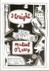 Straight - a novel in the Irish Maori tradition by Michael O'Leary