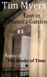 Lost in Monet's Garden by Tim Myers