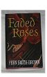 Faded Roses by Fern Smith Brown