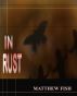 In Rust by Matthew Fish