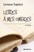 Lettres Ã  mes ombres by Lenous Suprice