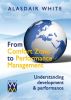 From Comfort Zone to Performance Management by Alasdair White