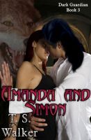 Cover for 'Amanda and Simon - Dark Guardian book 2'