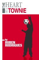 Cover for 'The Heart of a Townie'
