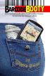 Barcode Booty: How I found and sold $2 million of 'junk' on eBay and Amazon, And you can, too, using your phone by Steve Weber