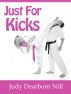 Just for Kicks by Judy Dearborn Nill