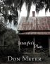 Jennifer's Plan by Don Meyer