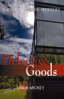 Cover for 'Defective Goods: A Kyle Shannon Mystery'