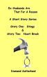 Ex-Husbands Are That For A Reason A Short Story Series Story One:  Stingy & Story Two:  Heart Break by Diamond Sutherland