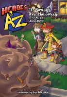 Cover for 'Heroes A2Z #2: Bowling Over Halloween'