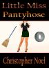 Little Miss Pantyhose by Christopher Noel