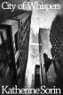 City of Whispers by Katherine Sorin