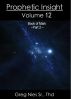 Prophetic Insight Volume 12 by Bishop Greg Nies Sr., Th.D.
