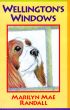 Wellington's Windows by Marilyn Mae Randall