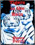 Tigers in the Rain by Steve Perry