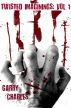 Twisted Imaginings: Vol 1 by Garry Charles