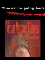 Cover for 'Victim Number Thirteen'