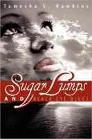 Cover for 'Sugar Lumps and Black Eye Blues'