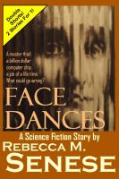 Cover for 'Face Dances: A Science Fiction Story'