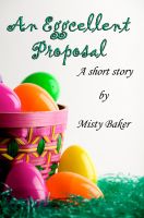Cover for 'An Eggcellent Proposal'
