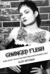 Changed Flesh : Dark Erotic Tales of Bloodfetish & Body Modification by Alex Severin