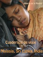 Cover for 'Cuadernos de viaje. Malasia, Sri Lanka, India'