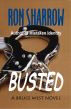 Busted by Ron Sharrow