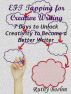 EFT Tapping for Creative Writing: 7 Days to Unlock Creativity to Become a Better Writer by Ruthy Boehm