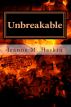 Unbreakable by Jeanne M. Haskin