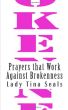 Prayers That Work Against Brokenness by Tina Seals