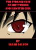 The Strange Case of Miss Strong and Hamster Girl by Sarah Dalton