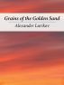 Grains of the Golden Sand by Alexander Lurikov
