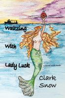 Cover for 'Waltzing With Lady Luck'