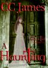 A Haunting (novella) by CC James