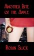 Another Bite of the Apple by Robin Slick